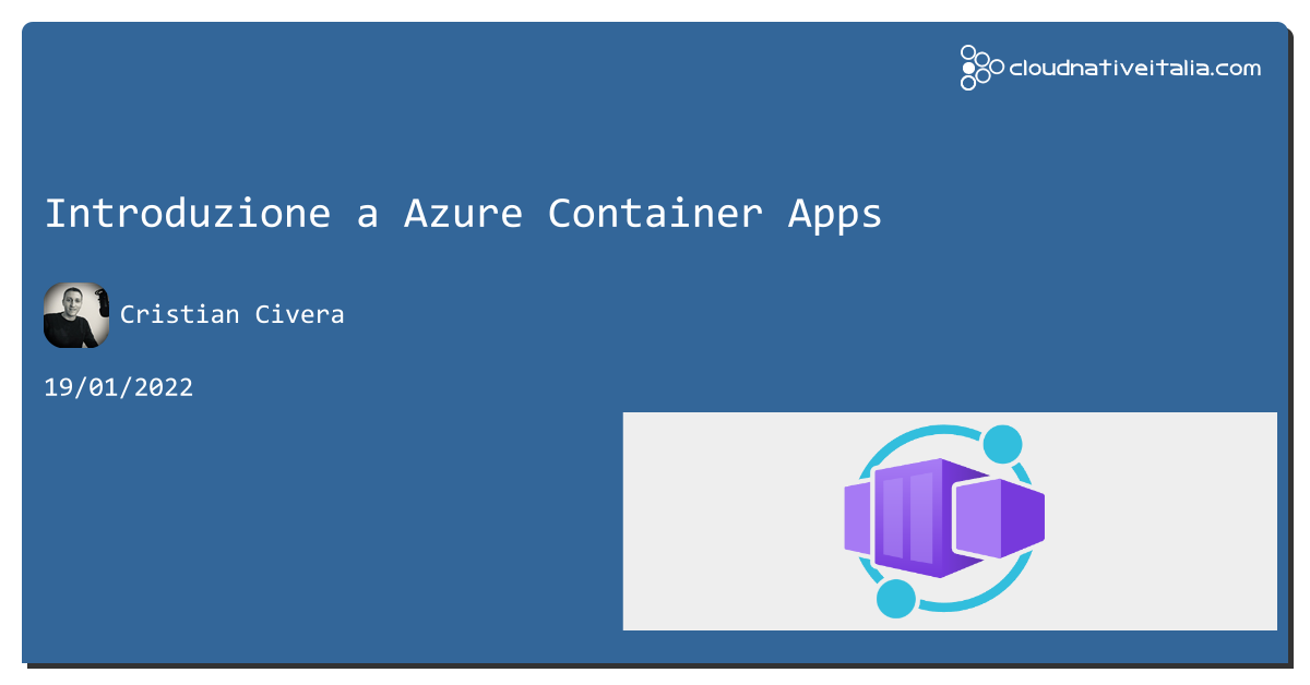 Introduzione a #azure Container Apps https://aspit.co/b92 di @CristianCivera #containers