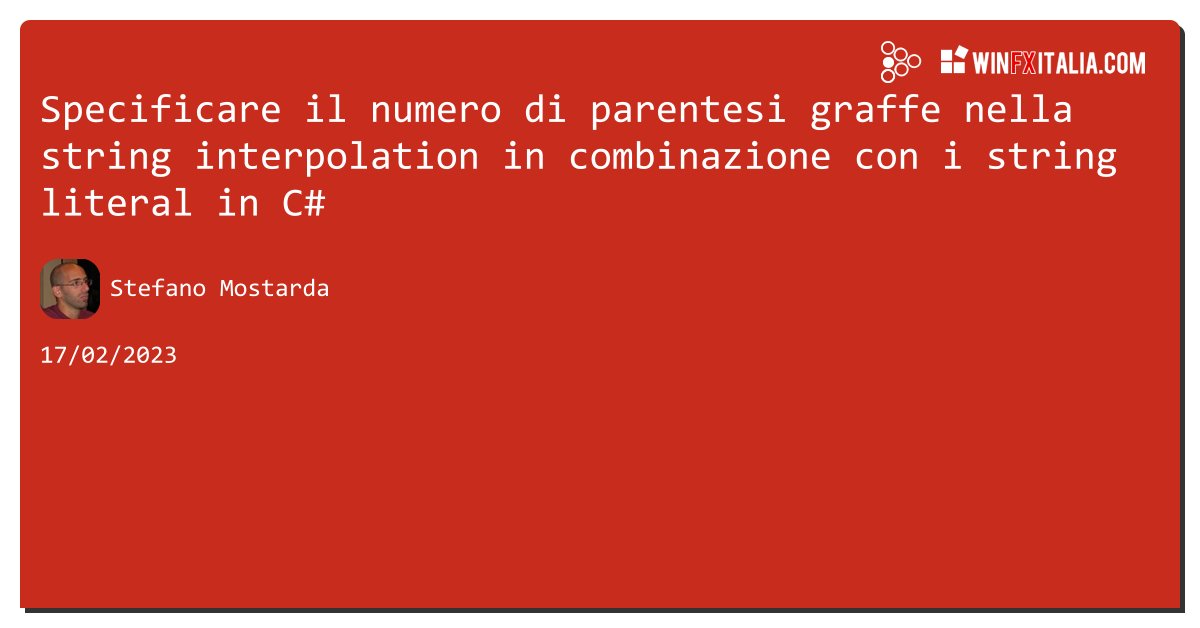 Specificare il numero di parentesi graffe nella string interpolation in combinazione con i string literal in C# https://aspit.co/ce3 di @sm15455