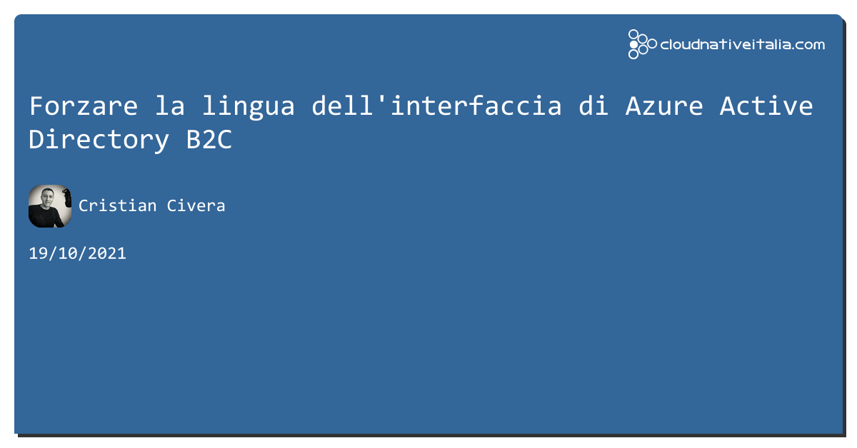 Forzare la lingua dell'interfaccia di #azure Active Directory B2C https://aspit.co/b8o di @CristianCivera