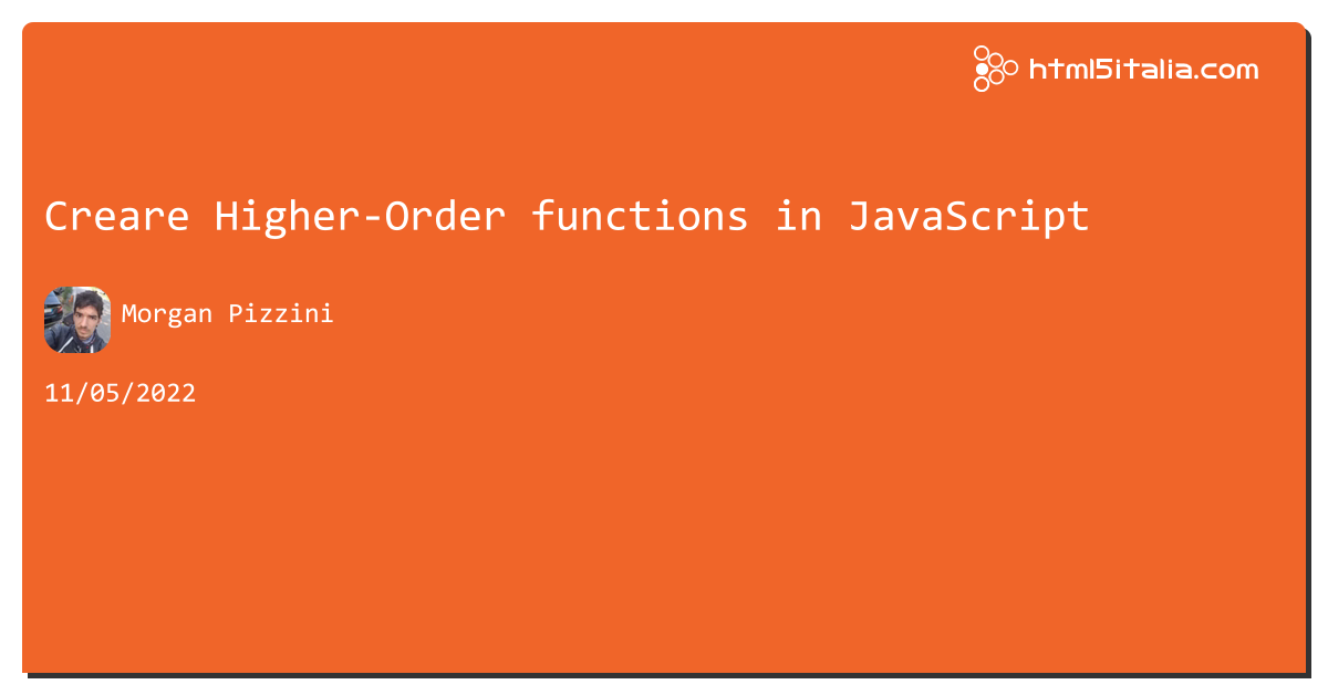 Creare Higher-Order functions in #javascript https://aspit.co/cby di @morwalpiz
