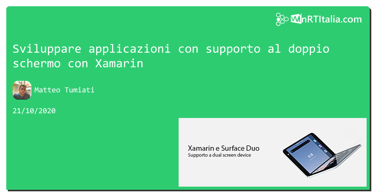Sviluppare applicazioni con supporto al doppio schermo con #xamarin https://aspit.co/b22 #UWP #PWA #win #Windows10 #win8 #windows